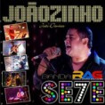  joãozinho e banda 7 